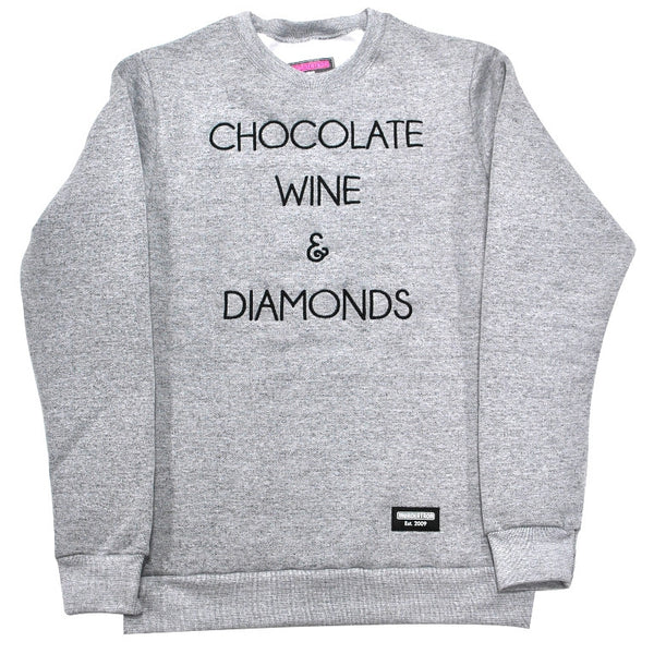 CHOCOLATE, WINE & DIAMONDS - GREY